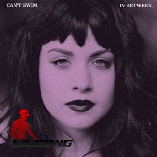 Cant Swim - In Between